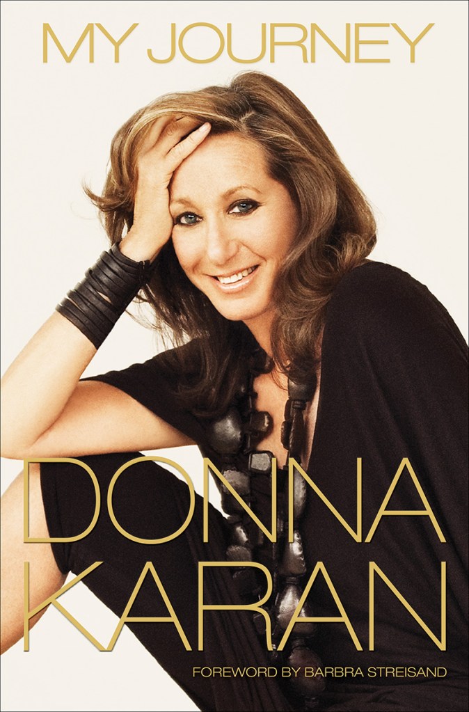 My Journey Donna Karan
