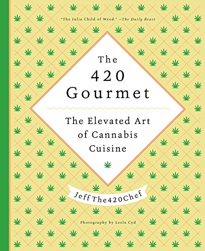 STYLECASTER | Best 4/20 Cookbooks | 420 Gourmet Cookbook