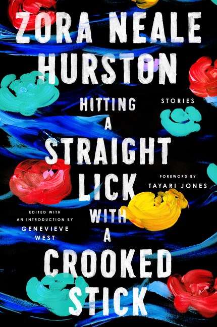 Hitting-a-Straight-Lick-with-a-Crooked-Stick-Stories-from-the-Harlem-Renaissance-by-Zora-Neale-Hurston
