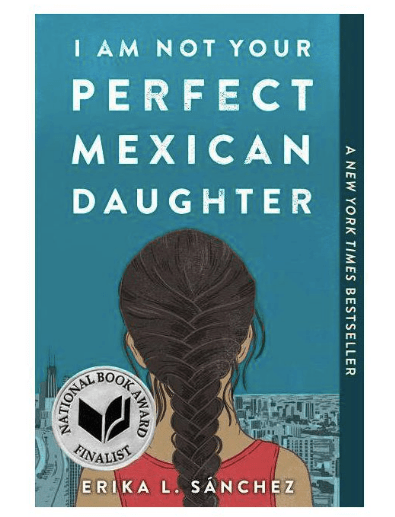 I Am Not Your Perfect Mexican Daughter